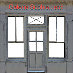 Galerie Sophie ...etc !